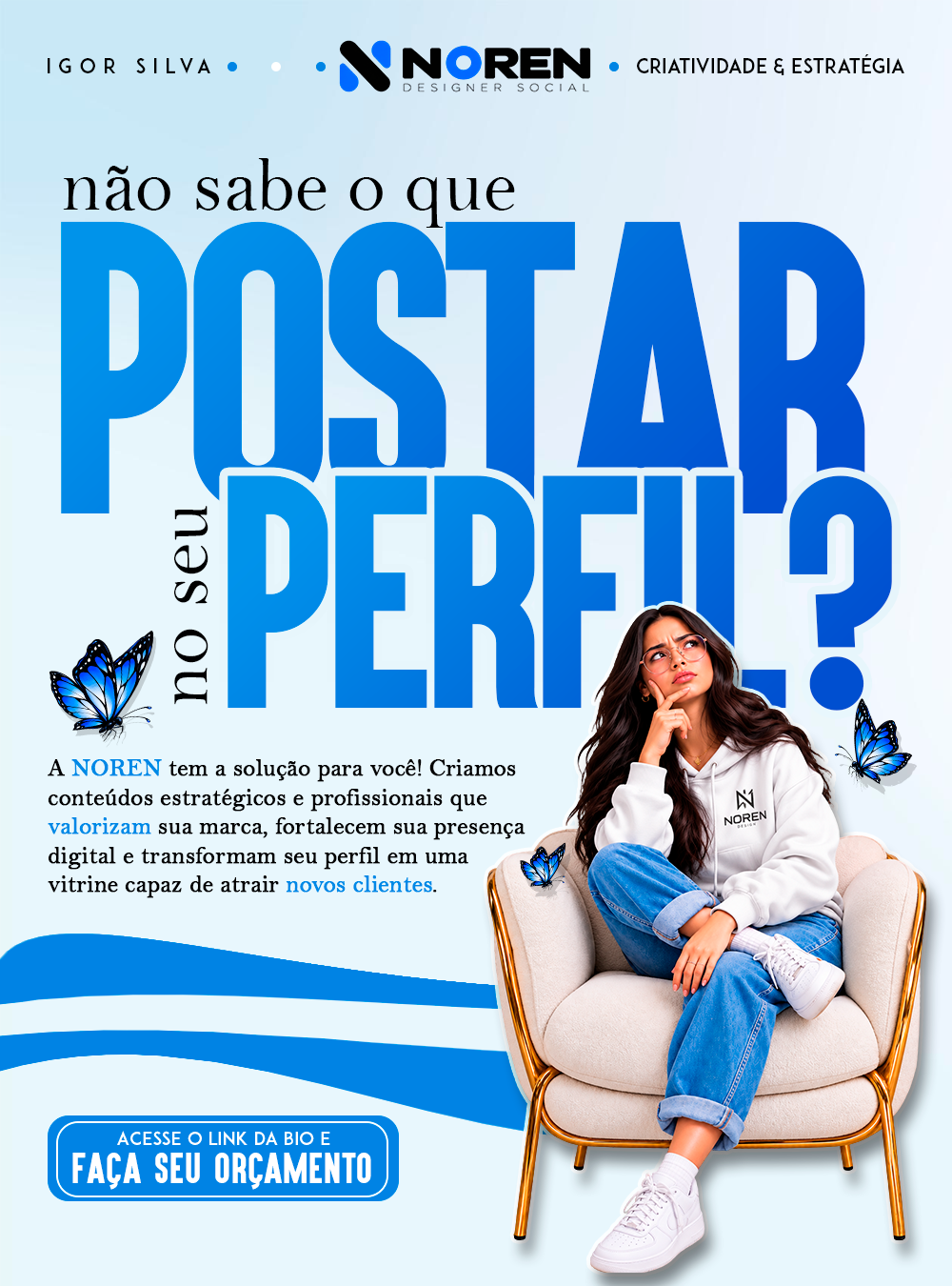 Banner promocional da NOREN: não sabe o que postar no seu perfil?